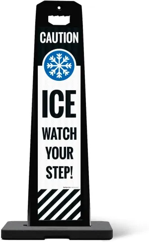 Caution Ice Watch Your Step Vertical Panel Sign Kit, Double Sided 3M Engineer Grade Reflective, with 20 lbs Black Portable Rubber Base, Impact Resistant Plastic Frame