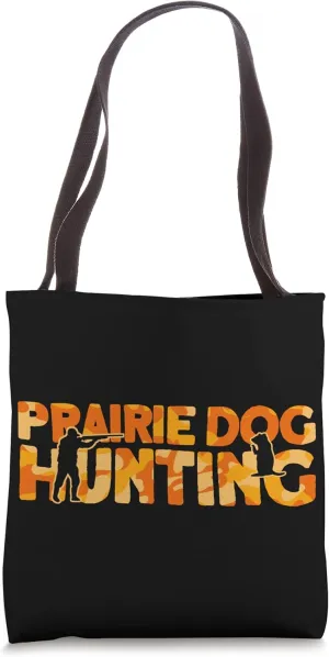 Prairie Dog Hunter Orange Camouflage Prairie Dog Hunting Tote Bag