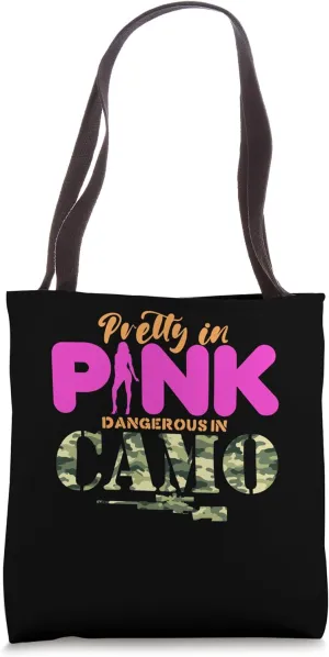 Pretty Pink Dangerous in Camo, Hunting Hobby Tote Bag