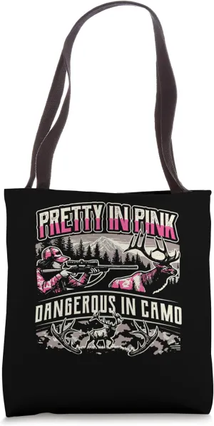 Pretty Pink Dangerous in Camo, Hunting Hobby Tote Bag