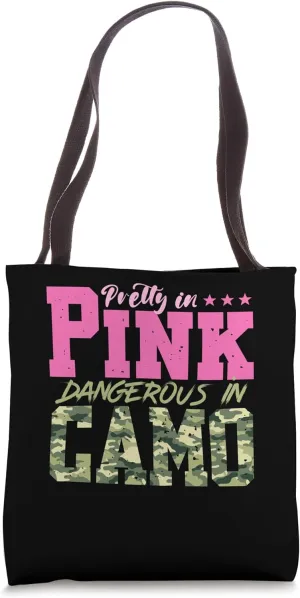 Pretty Pink Dangerous in Camo, Hunting Hobby Tote Bag